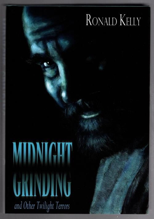 Midnight Grinding by Ronald Kelly (Limited First Edition) Signed