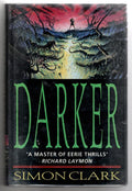 Darker by Simon Clark (First Edition)