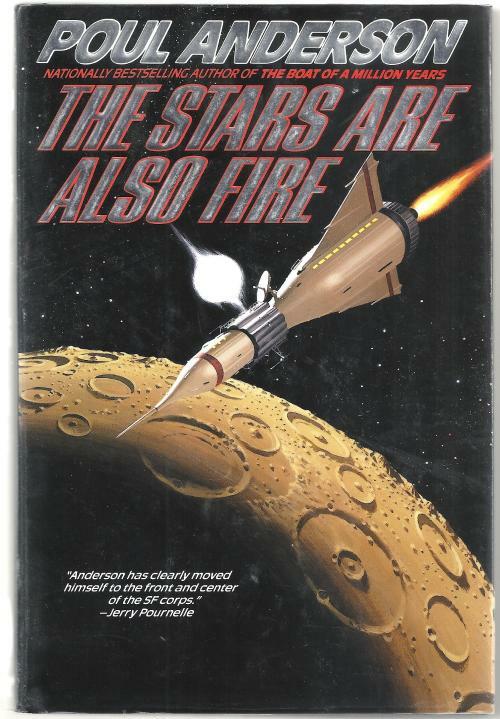 The Stars are also Fire by Poul Anderson (First Edition) Signed