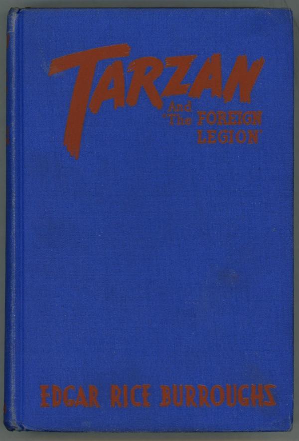 Tarzan and the Foreign Legion by Edgar Rice Burroughs (First Edition)