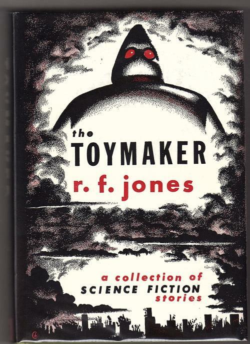 The Toymaker by R.F. Jones