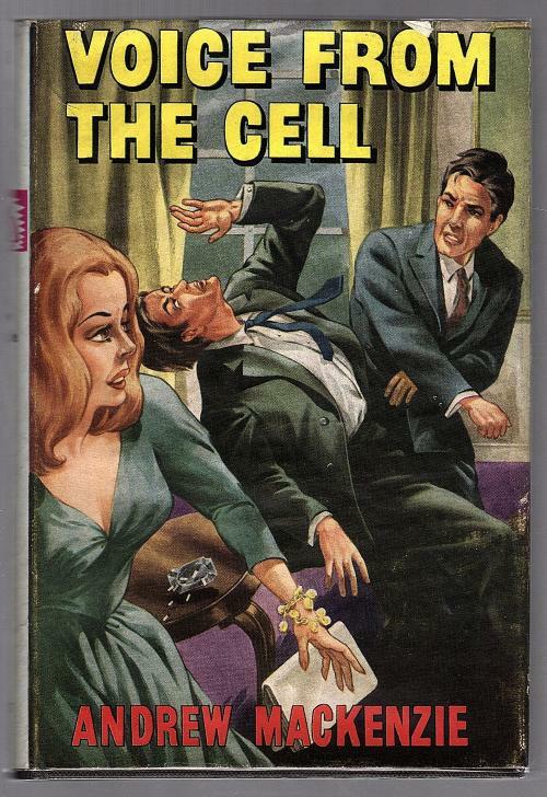 Voice from the Cell by Andrew MacKenzie (First Edition)