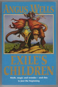 Exile's Children by Angus Wells (First thus) Gollancz File Copy