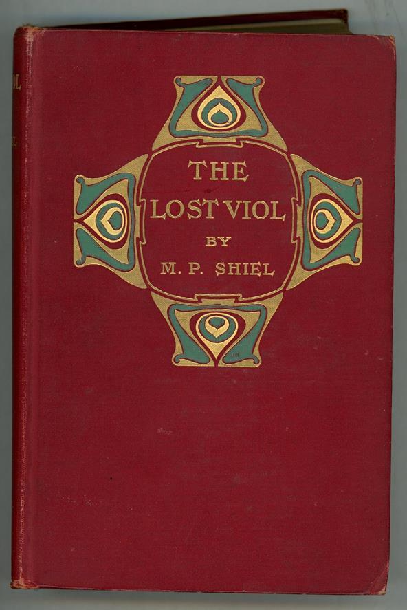 The Lost Viol by M. P. Shiel (First Edition)