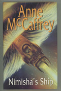 Nimisha's Ship by Anne McCaffrey (First Edition)