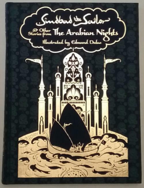Sindbad the Sailor & Other Stories from the Arabian Nights by Edmund Dulac, Art