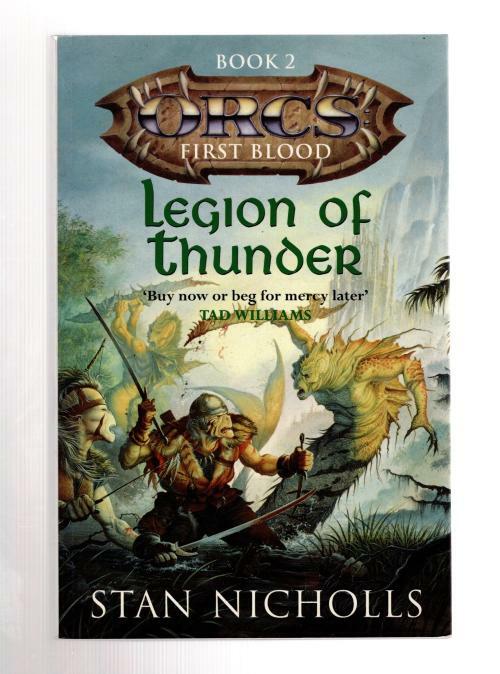 Legion of Thunder by Stan Nicholls (First UK Edition) File Copy