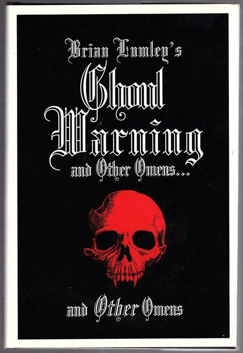 Ghoul Warning and Other Omens by Brian Lumley (Limited Edition) Signed
