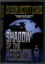 Shadow of the Hegemon by Orson Scott Card (First Edition)