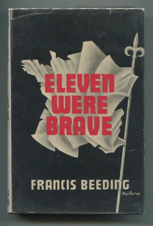 Eleven Were Brave by Francis Beeding (First Edition)
