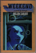 The Weekend by Helen Zahavi (First Edition)