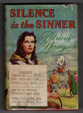 Silence is the Sinner by Patricia Young (First Edition) Ward File Copy