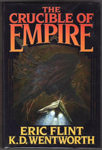 The Crucible of Empire by Eric Flint & K.D. Wentworth