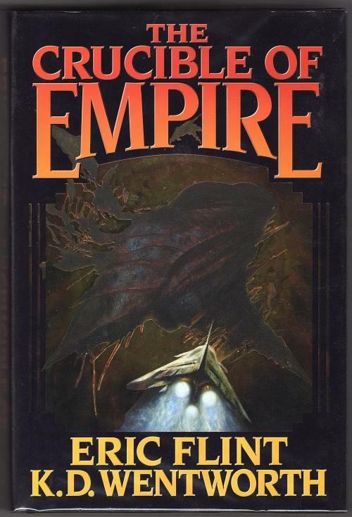 The Crucible of Empire by Eric Flint & K.D. Wentworth