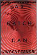As Catch Can by Vincent Zandri (Advanced Reading Copy)