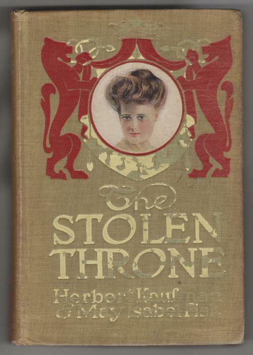 The Stolen Throne by Herbert Kaufman & May Isabel Fisk