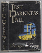 Lest Darkness Fall by L. Sprague  de Camp (First thus)