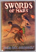 Swords of Mars by Edgar Rice Burroughs (First Edition)