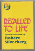 Recalled to Life by Robert Silverberg (1st UK Revised Edition) Gollancz File ...