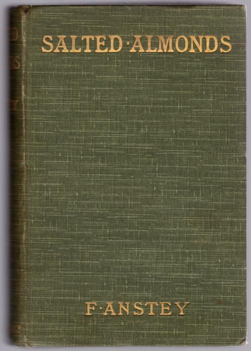 Salted Almonds by F. Anstey (First Edition)