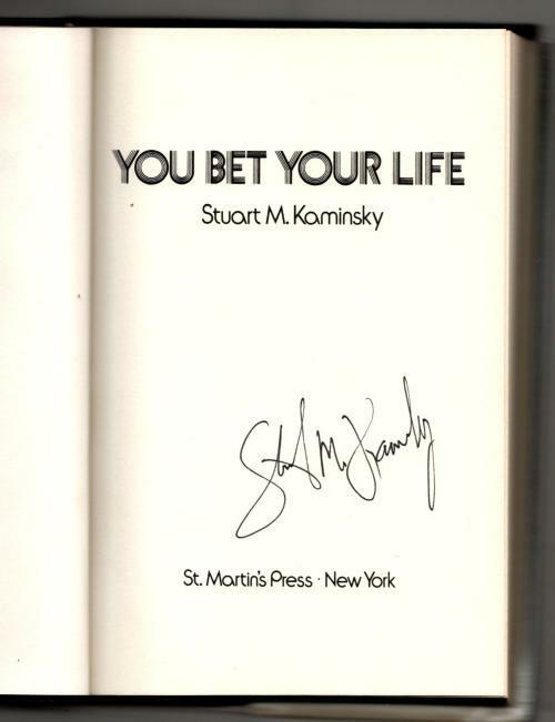 You Bet Your Life by Stuart M. Kaminsky (First Edition) Signed