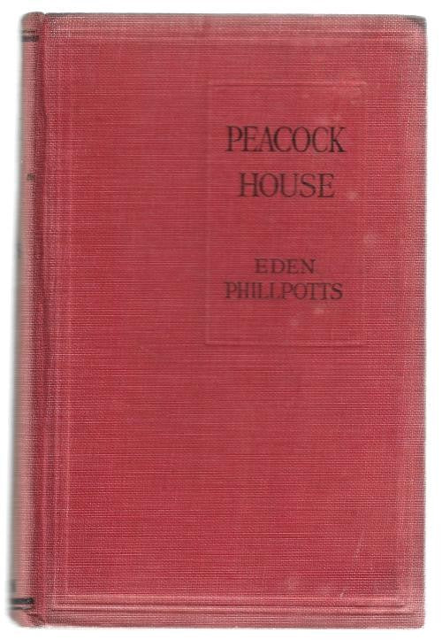 Peacock House and Other Mysteries by Eden Phillpotts (First Edition)