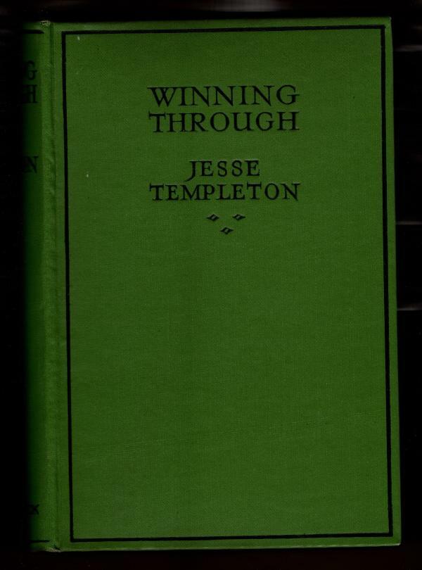 Winning Through by Jesse Templeton (George Goodchild) - File Copy
