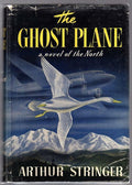 The Ghost Plane by Arthur Stringer (First Edition)