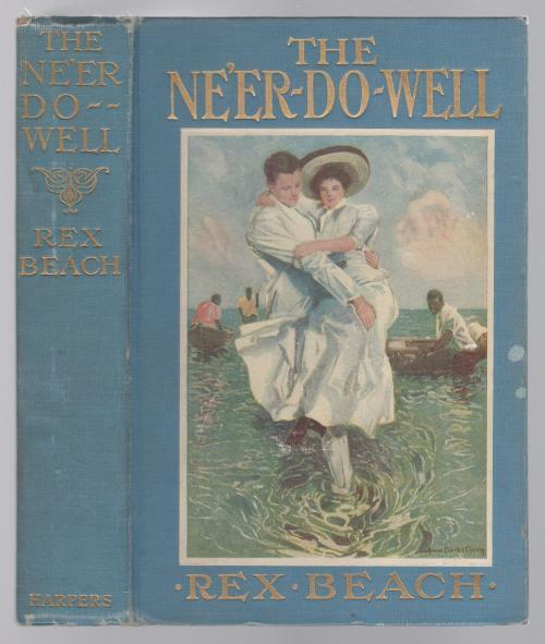 The Ne'er-Do-Well by Rex Beach (First Edition)