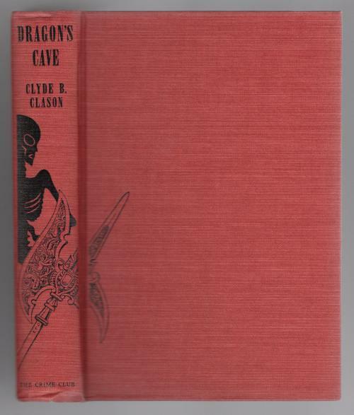 Dragon's Cave by Clyde B. Clason (First Edition)