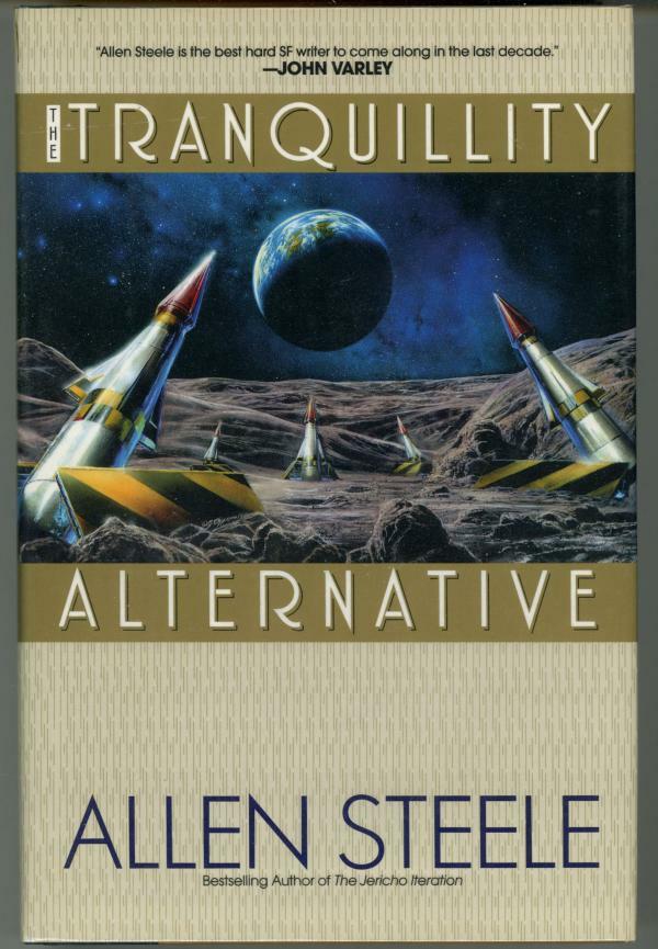 The Tranquility Alternative by Allen Steele