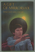 A Gift of Mirrorvax by Malcolm Mac Cloud (First Edition)