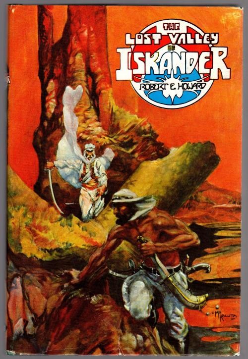 The Lost Valley of Iskander by Robert E. Howard (FAX Collectors Edition) Signed