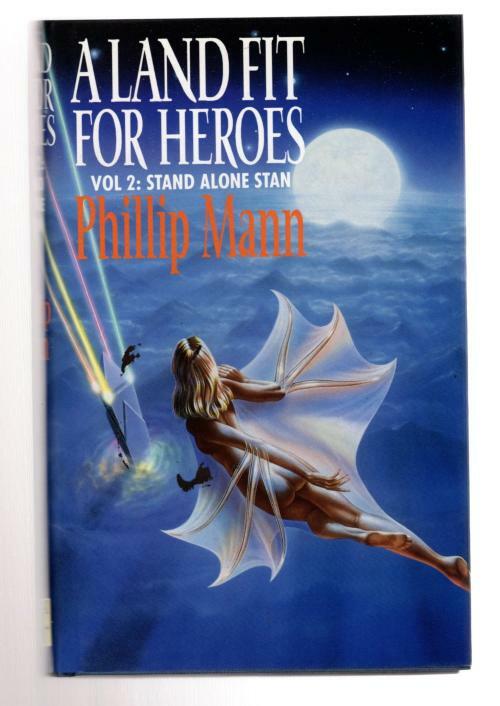 A Land Fit for Heroes: Vol. 2 by Phillip Mann (First UK Edition) File Copy