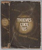 Thieves Like Us by Edward Anderson (First Edition) Otto Penzler Collection