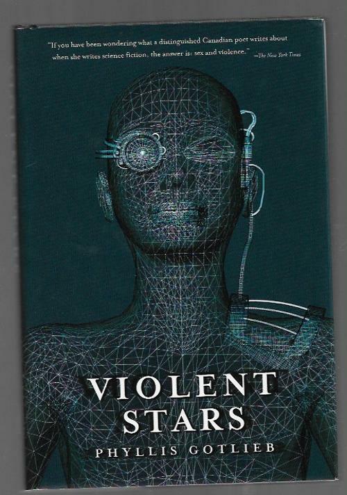 Violent Stars by Phyllis Gotlieb (First Edition)