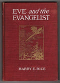 Eve and the Evangelist by Harry E. Rice (First Edition)