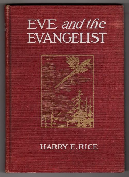 Eve and the Evangelist by Harry E. Rice (First Edition)