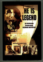 He Is Legend: An Anthology Celebrating Richard Matheson  (1st Edition) LTD Si...
