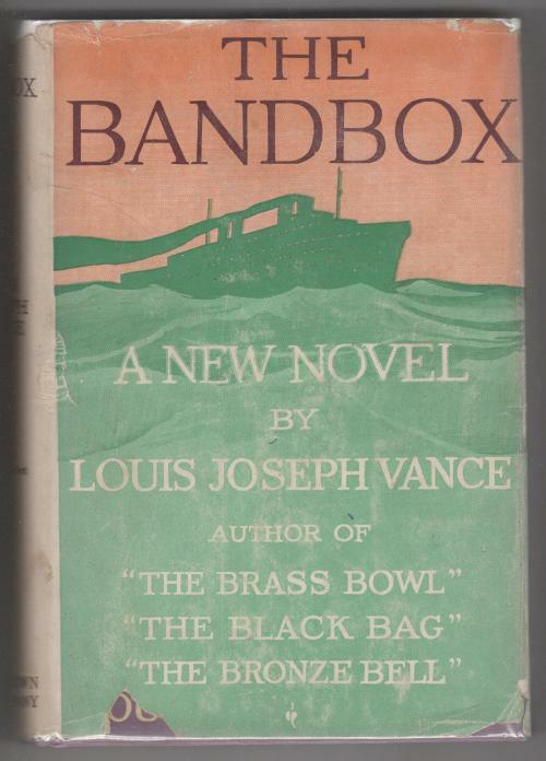 The Bandbox by Louis Joseph Vance (First Edition) Hubin Listed