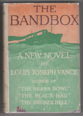 The Bandbox by Louis Joseph Vance (First Edition) Hubin Listed