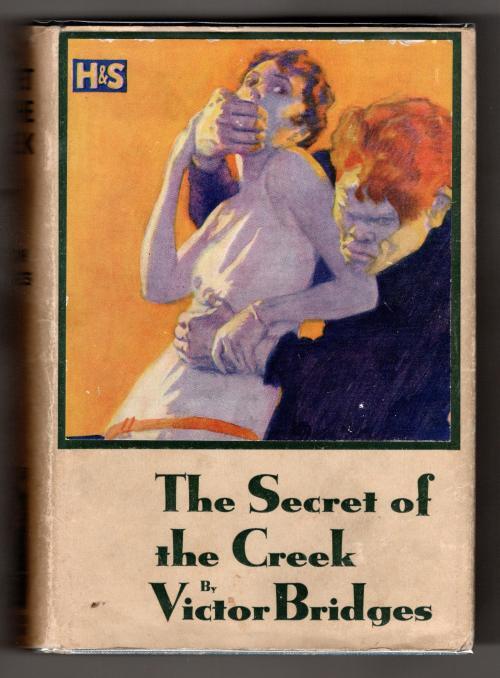 The Secret of the Creek by Victor Bridges Signed