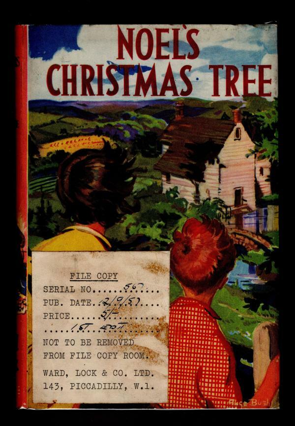 Noel's Christmas Tree by Amy Le Feuvre (First Edition)