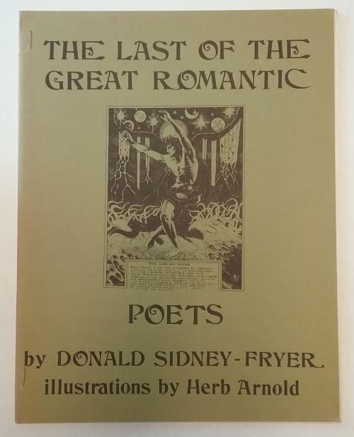 The Last of the Great Romantic Poets by Donald Sidney-Fryer (First Edition) S...