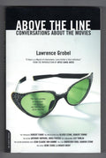 Above the Line: Conversations About the Movies by Lawrence Grobel