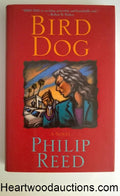 BIRD DOG by Philip Reed FIRST