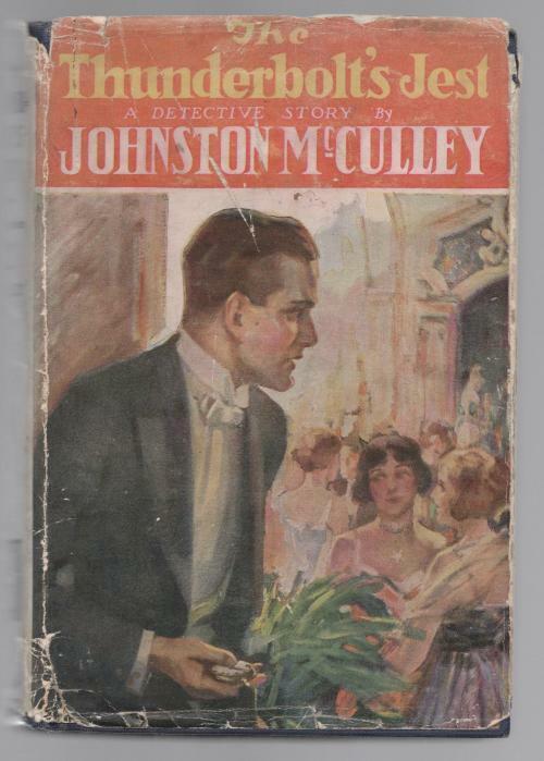 The Thunderbolt's Jest by Johnston McCulley (First Edition)