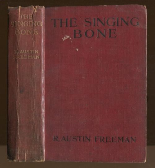 The Singing Bone by R. Austin Freeman (First Edition) Queens Quorum