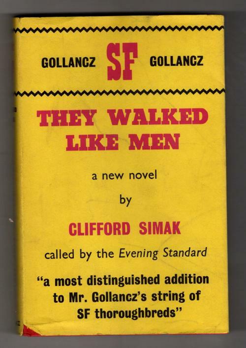 They Walked Like Men by Clifford Simak (First UK Edition) Gollancz SF File Copy