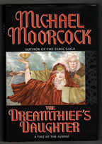 The Dreamthief's Daughter: A Tale of the Albino by Michael Moorcock (First Ed)